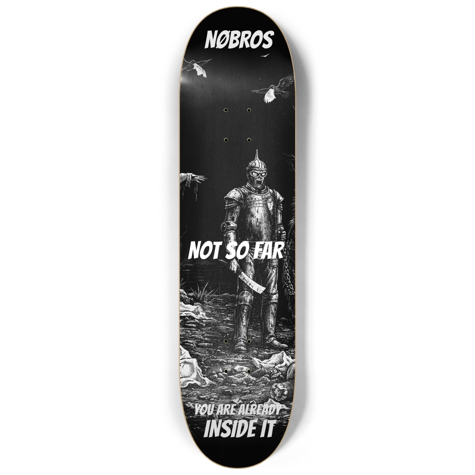 NØBROS - SOMEWHERE NOT SO FAR FROM HERE Skateboard Series