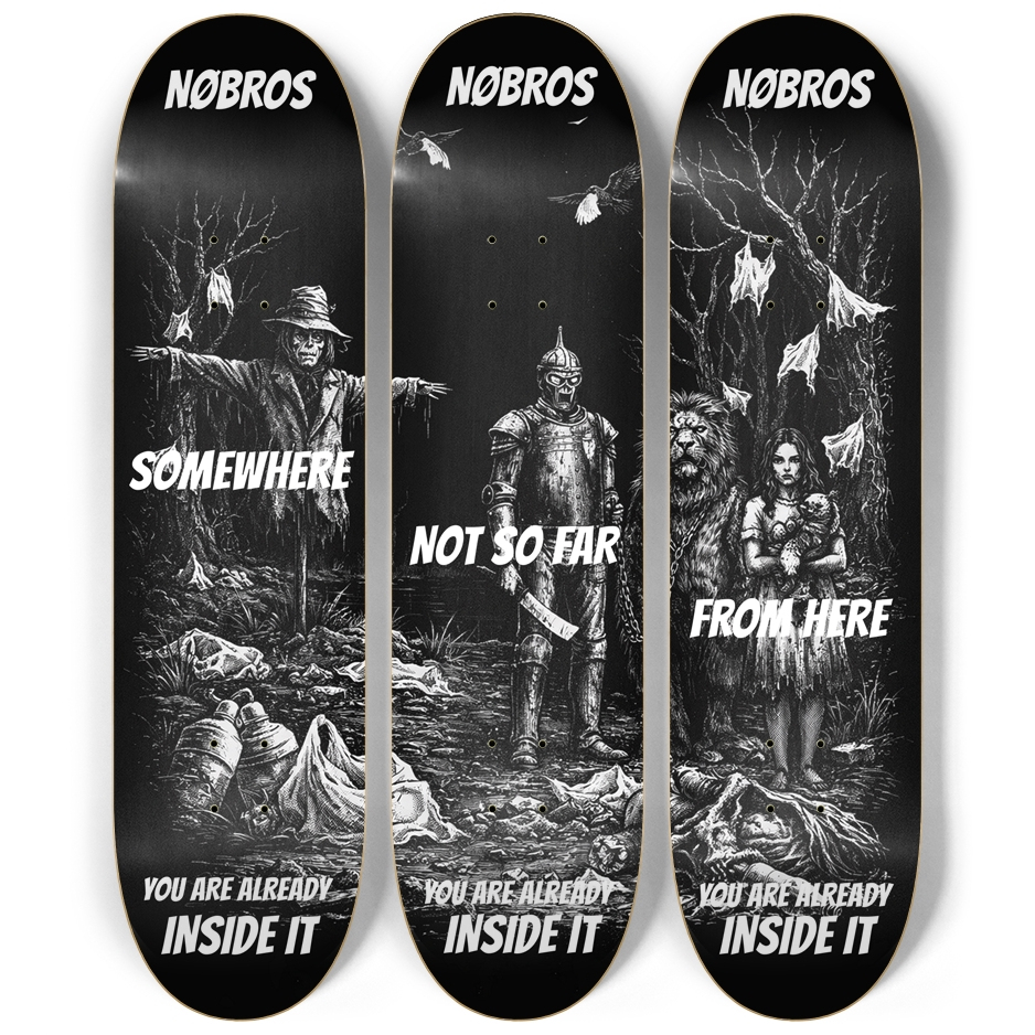 NØBROS - SOMEWHERE NOT SO FAR FROM HERE Skateboard Series
