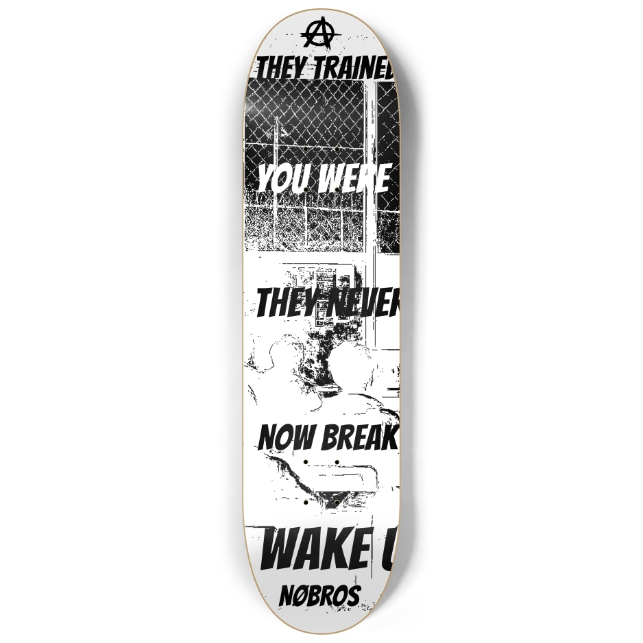 NØBROS - WAKE UP Skateboard Series